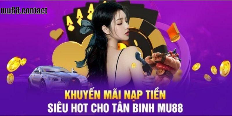 Khuyến mãi MU88 hấp dẫn được áp dụng cho người chơi 